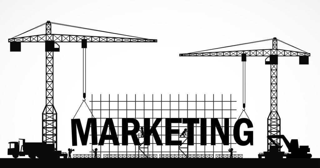 Black and white construction site behind text reading "marketing"