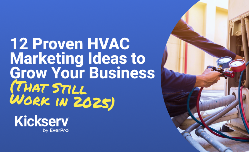 12 Proven HVAC Marketing Ideas to Grow Your Business (that Still Work in 2025)